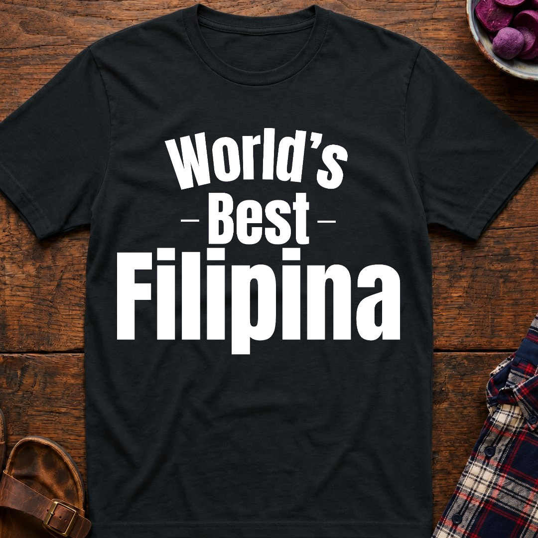 World's Best Filipina T-Shirt