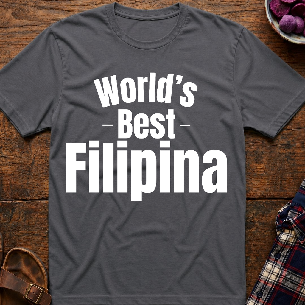 World's Best Filipina T-Shirt