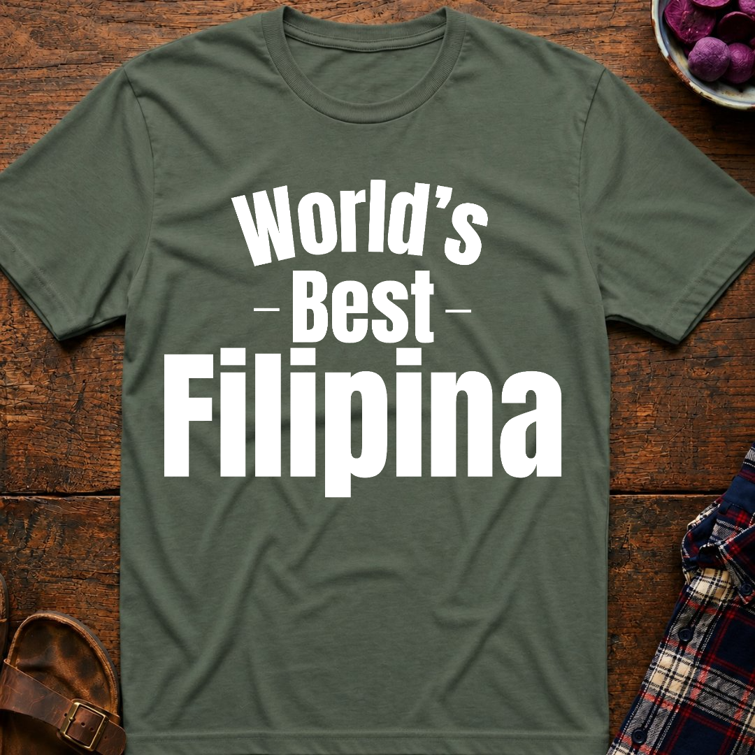 World's Best Filipina T-Shirt