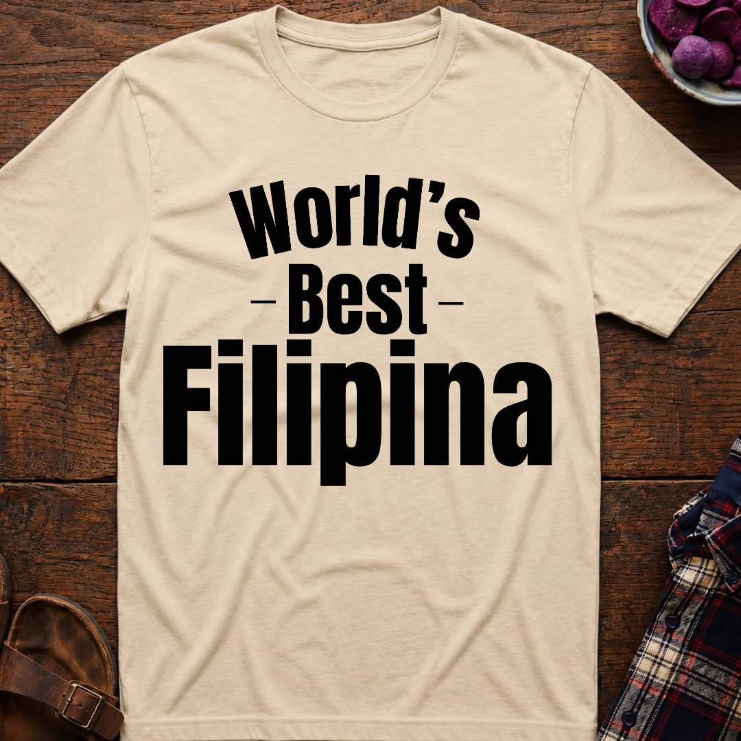 World's Best Filipina T-Shirt