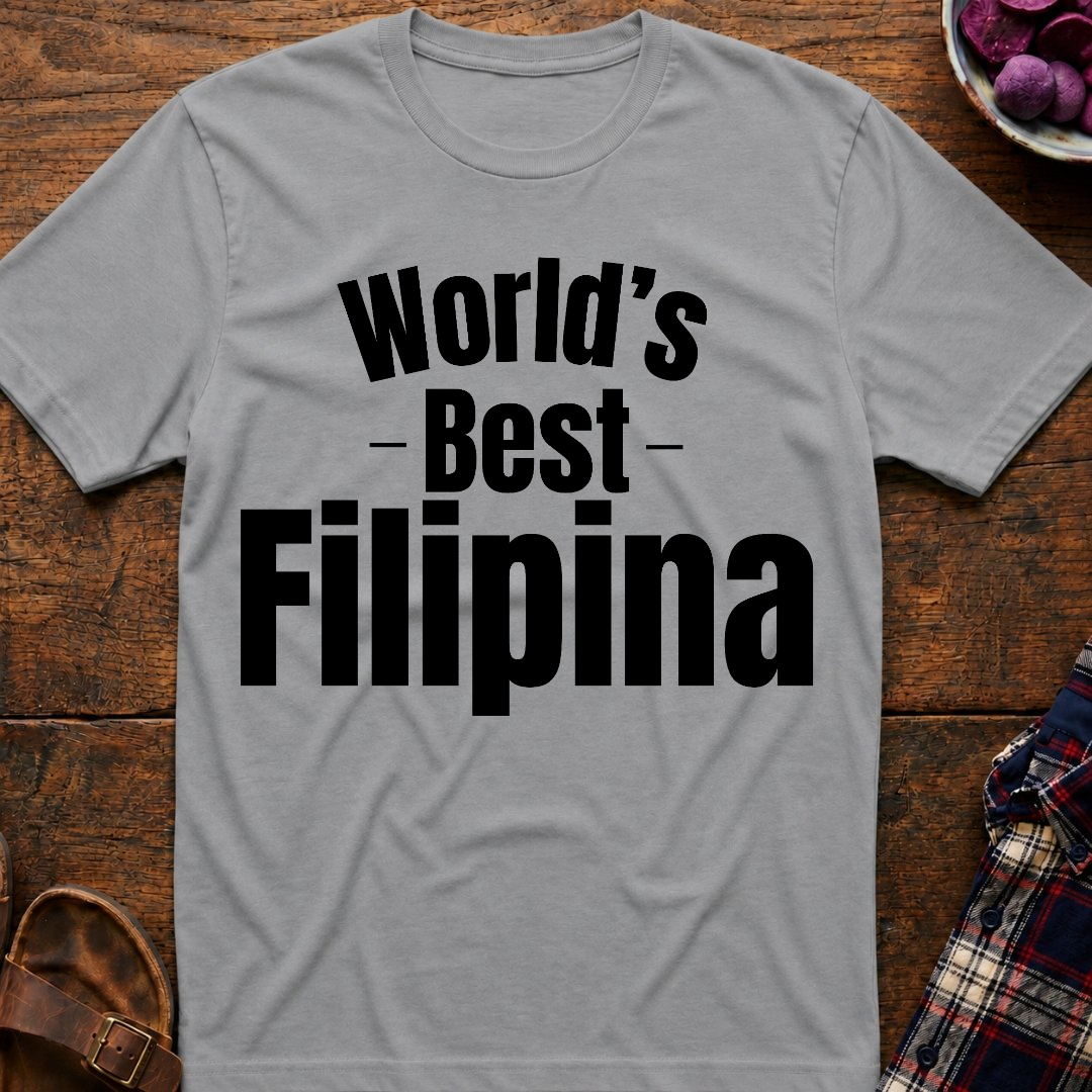 World's Best Filipina T-Shirt