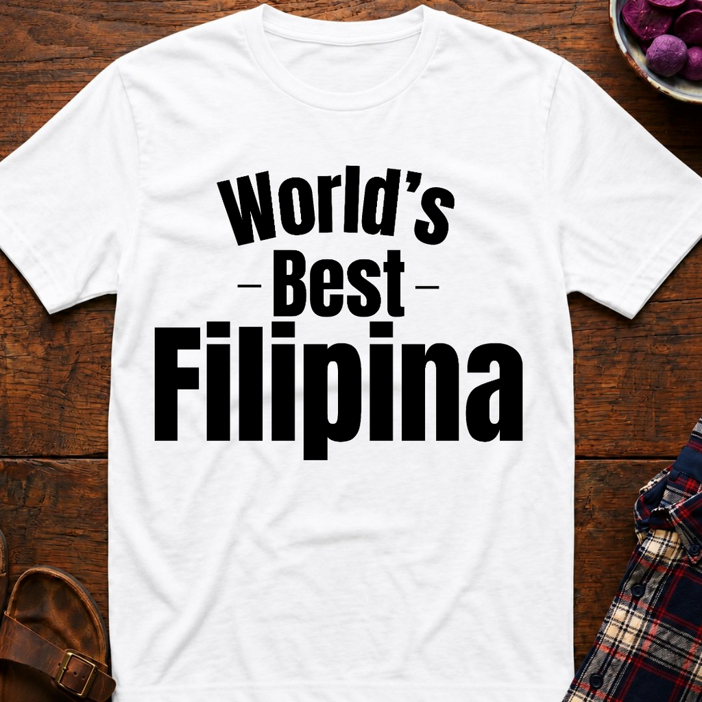 World's Best Filipina T-Shirt