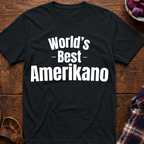 World's Best Amerikano T-Shirt