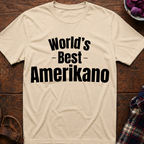 World's Best Amerikano T-Shirt