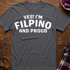 Filipino And Proud T-Shirt