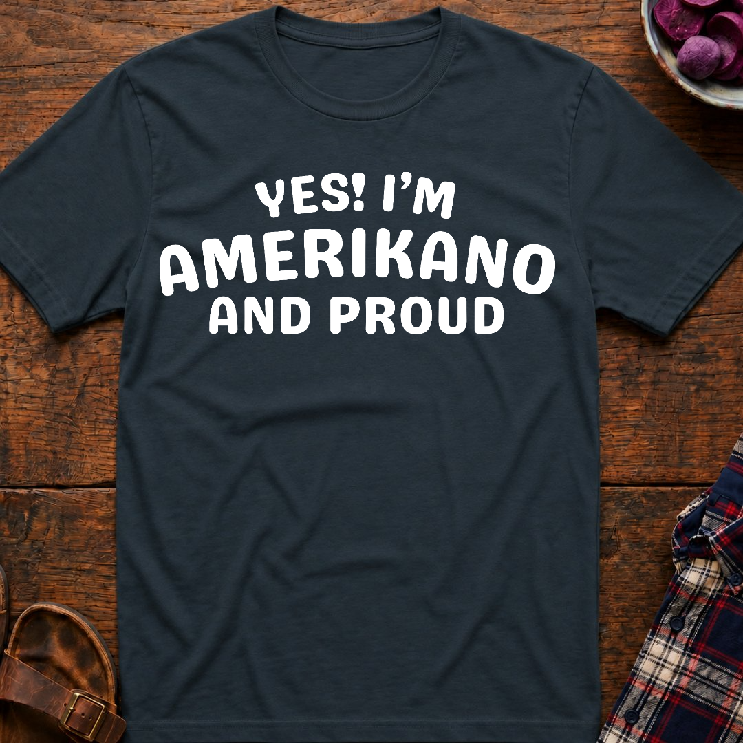 Amerikano And Proud T-Shirt