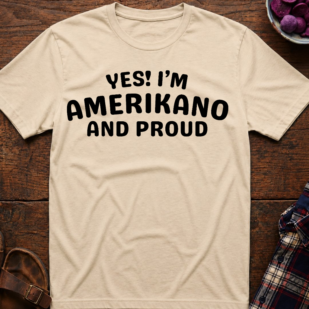 Amerikano And Proud T-Shirt