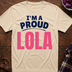 I'm A Proud Lola T-Shirt