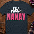 I'm A Proud Nanay T-Shirt