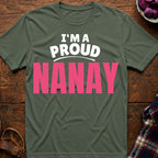 I'm A Proud Nanay T-Shirt