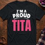 I'm A Proud Tita T-Shirt