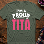I'm A Proud Tita T-Shirt