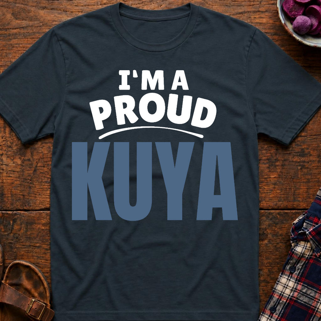 I'm A Proud Kuya T-Shirt
