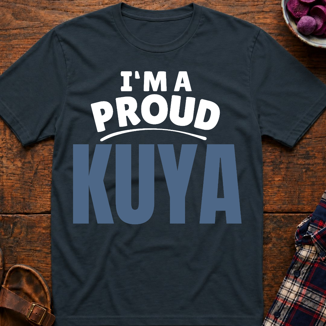 I'm A Proud Kuya T-Shirt