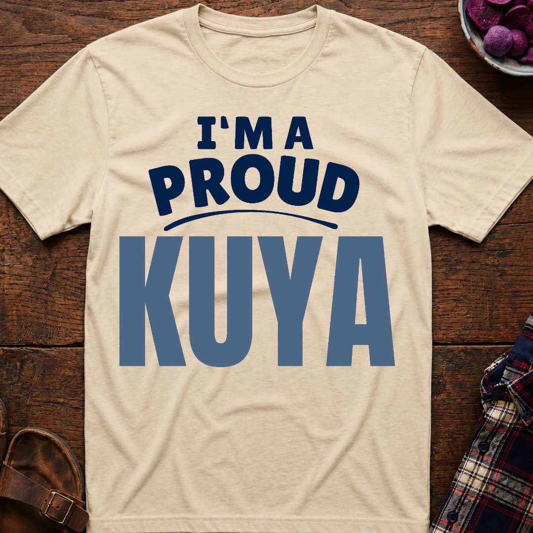 I'm A Proud Kuya T-Shirt