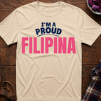 I'm A Proud Filipina T-Shirt