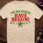 The Ber Months Begin T-Shirt