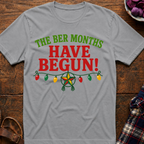 The Ber Months Begin T-Shirt