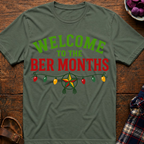 Welcome To The Ber Months T-Shirt
