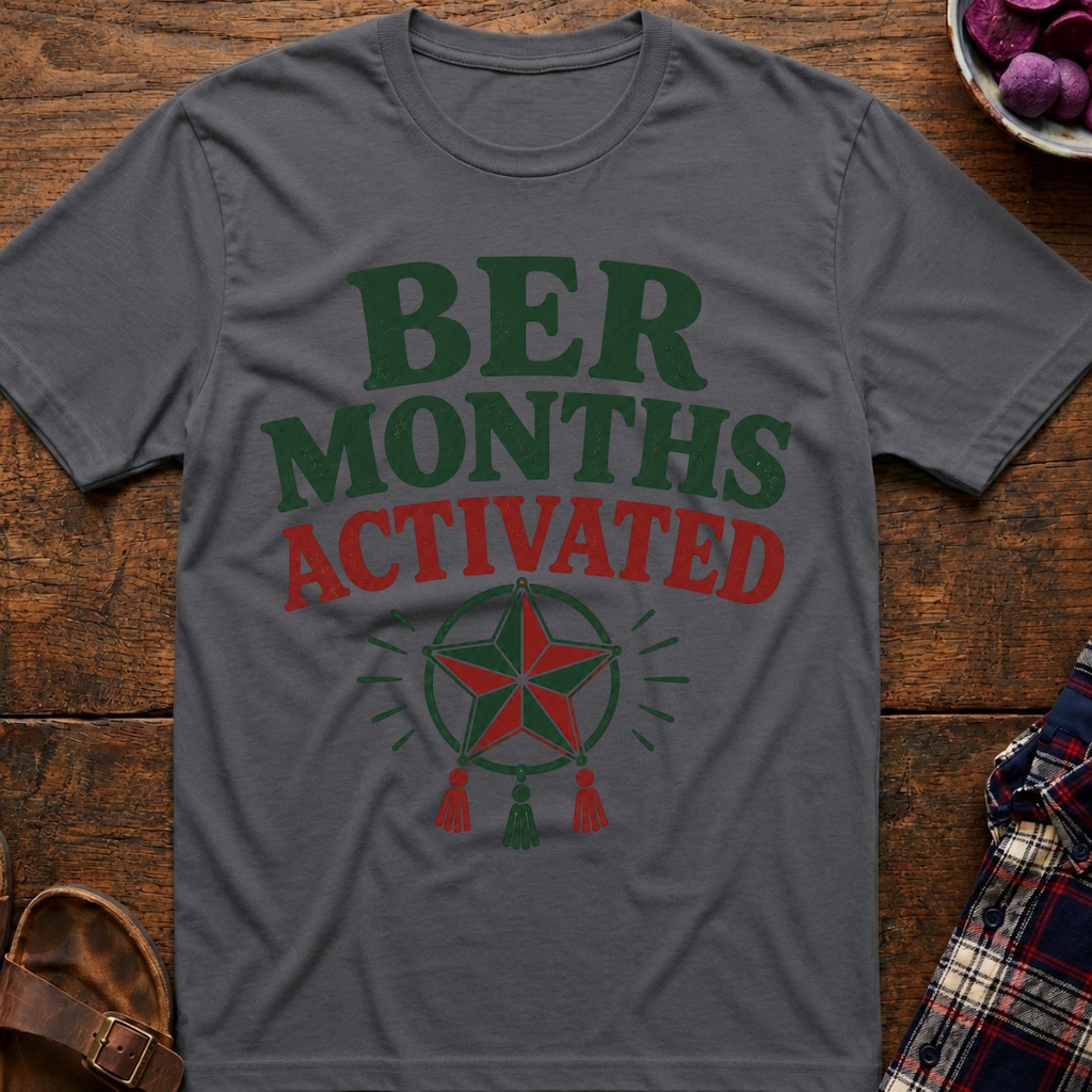 Ber Months Activated T-Shirt