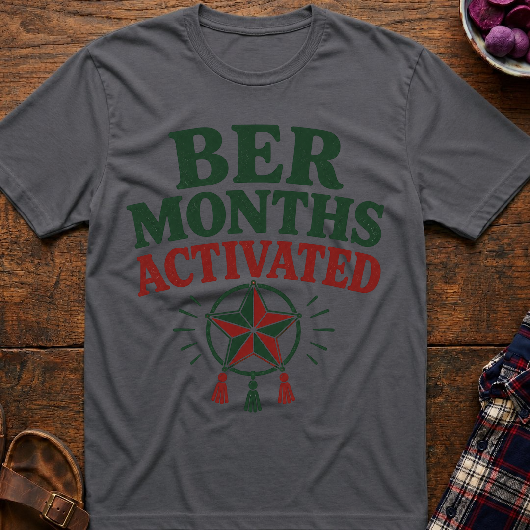 Ber Months Activated T-Shirt