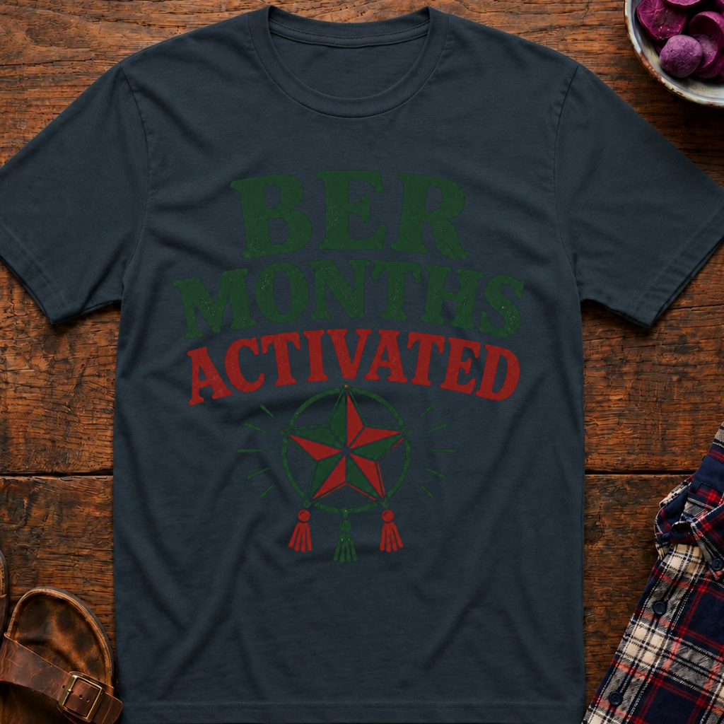 Ber Months Activated T-Shirt