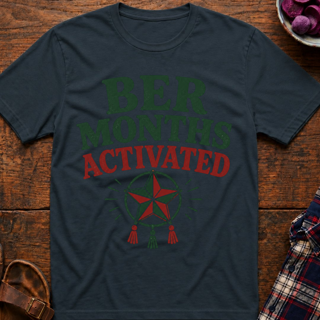 Ber Months Activated T-Shirt