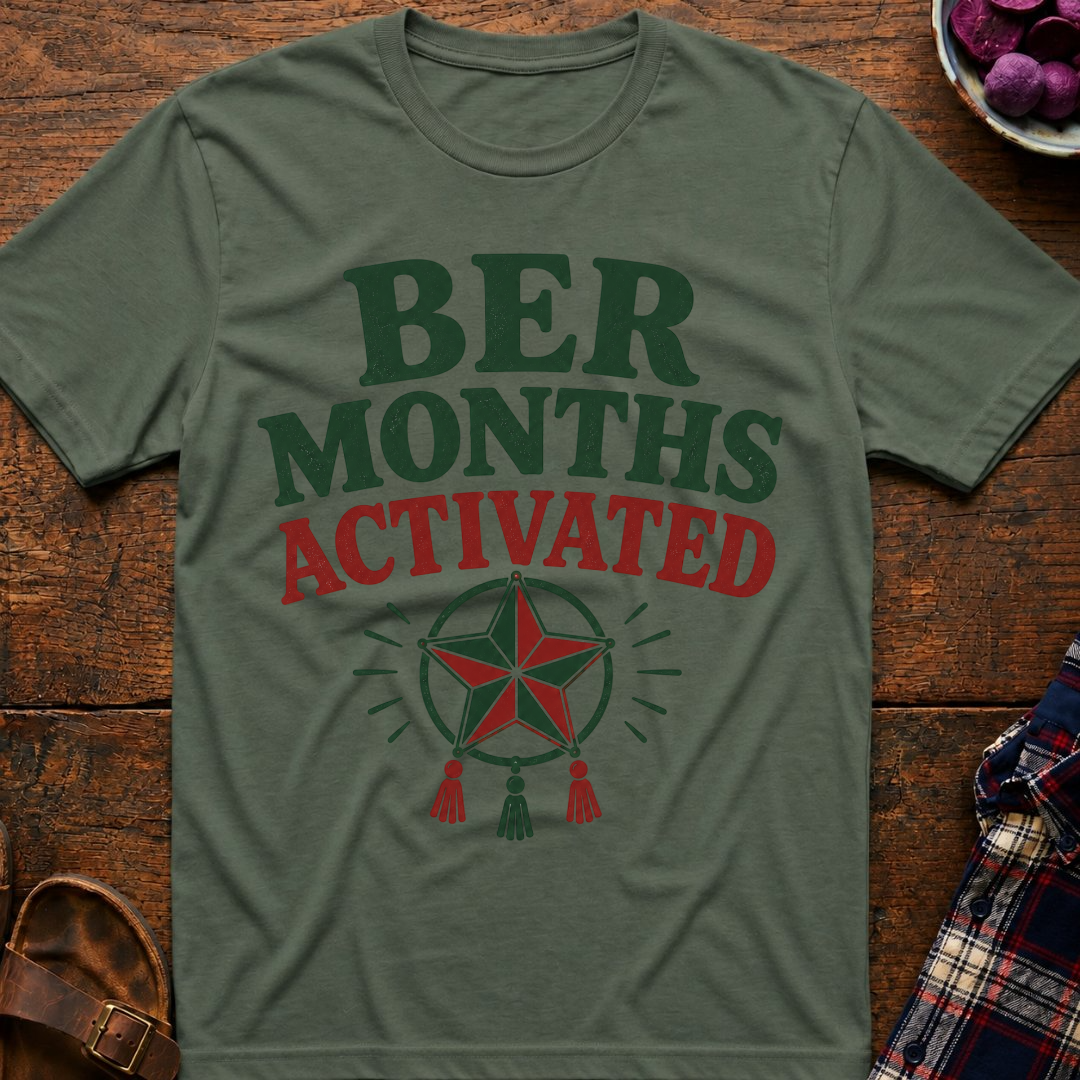 Ber Months Activated T-Shirt