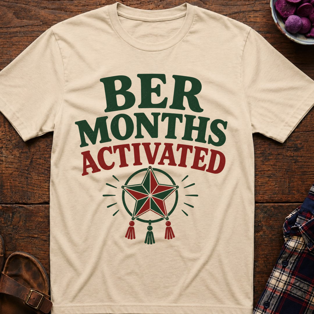 Ber Months Activated T-Shirt