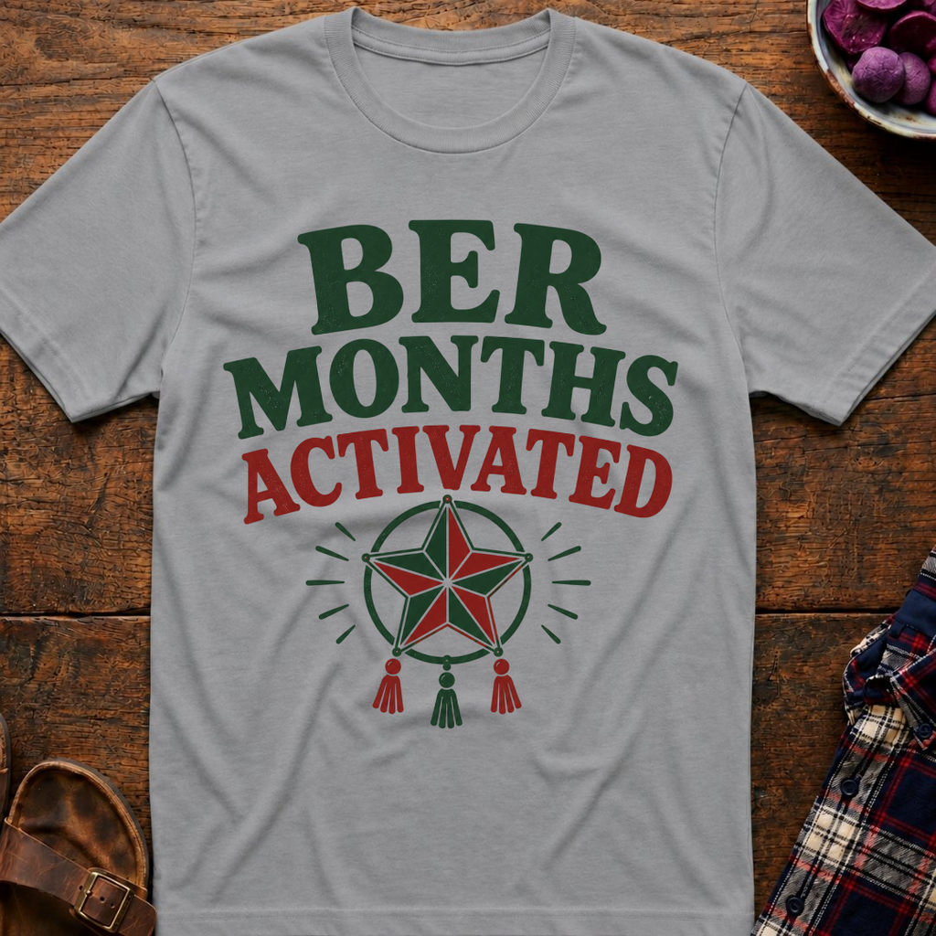 Ber Months Activated T-Shirt