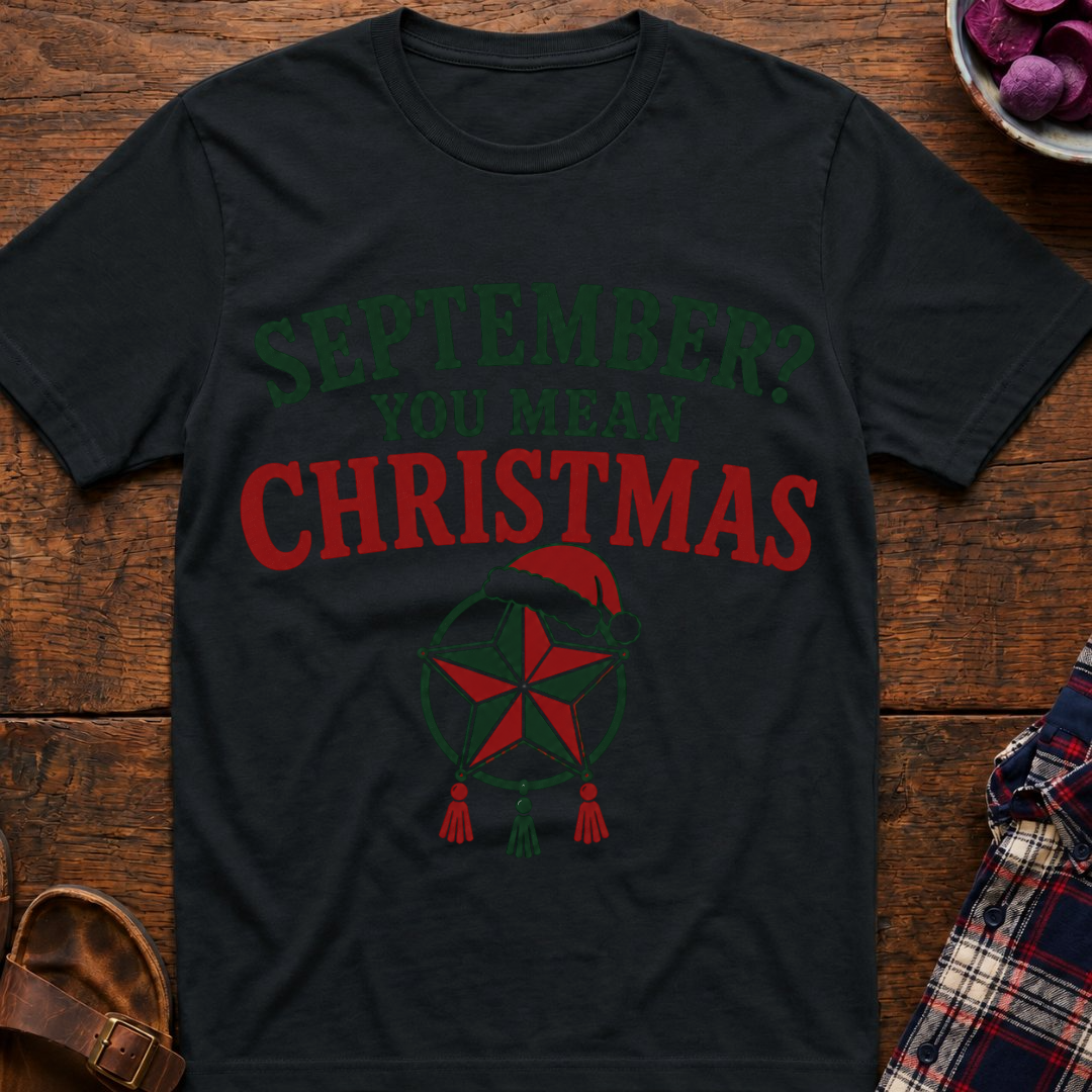 You Mean Christmas T-Shirt