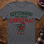 You Mean Christmas T-Shirt