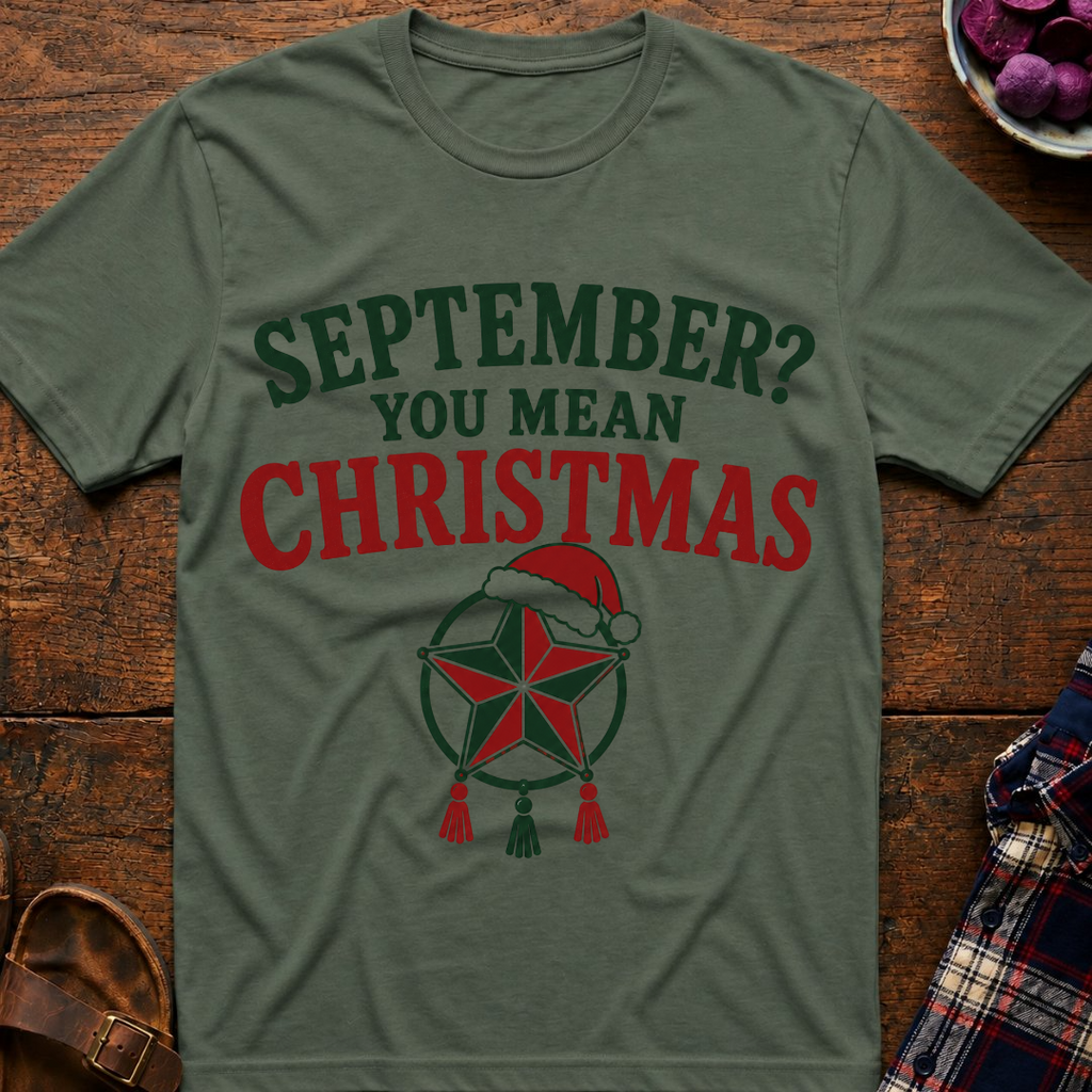 You Mean Christmas T-Shirt