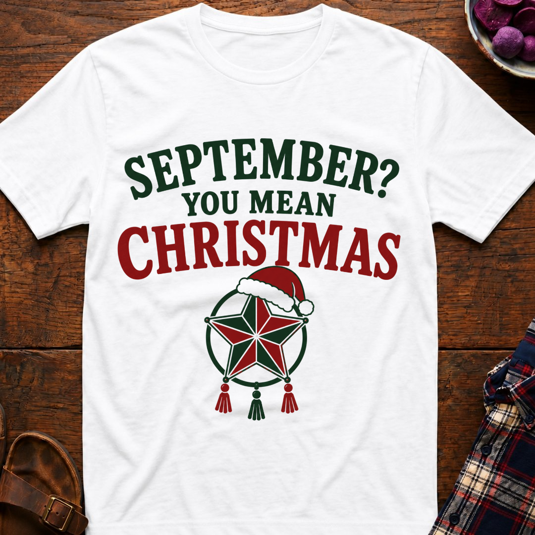You Mean Christmas T-Shirt