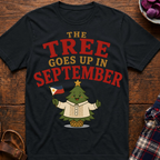 Tree Up In Sep T-Shirt