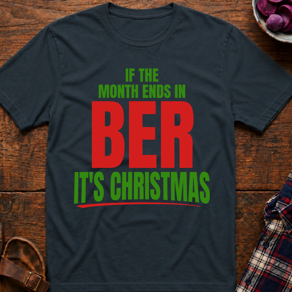Ber Months Christmas T-Shirt