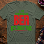 Ber Months Christmas T-Shirt