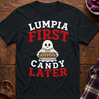 Lumpia First Candy Later T-Shirt