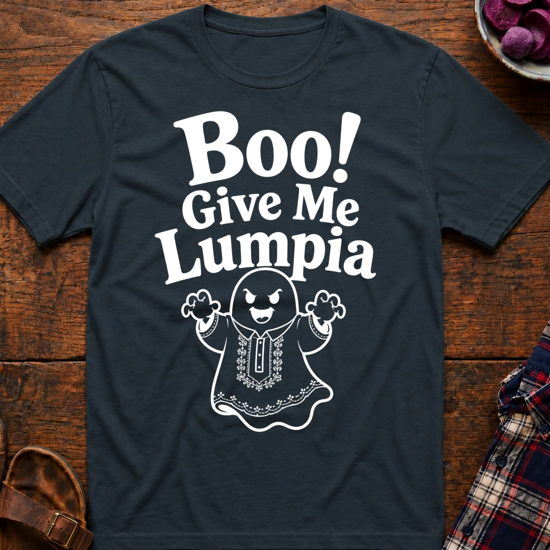 Boo! Give Me Lumpia T-Shirt