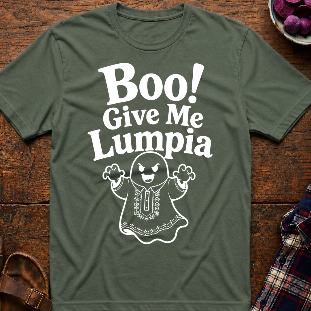 Boo! Give Me Lumpia T-Shirt