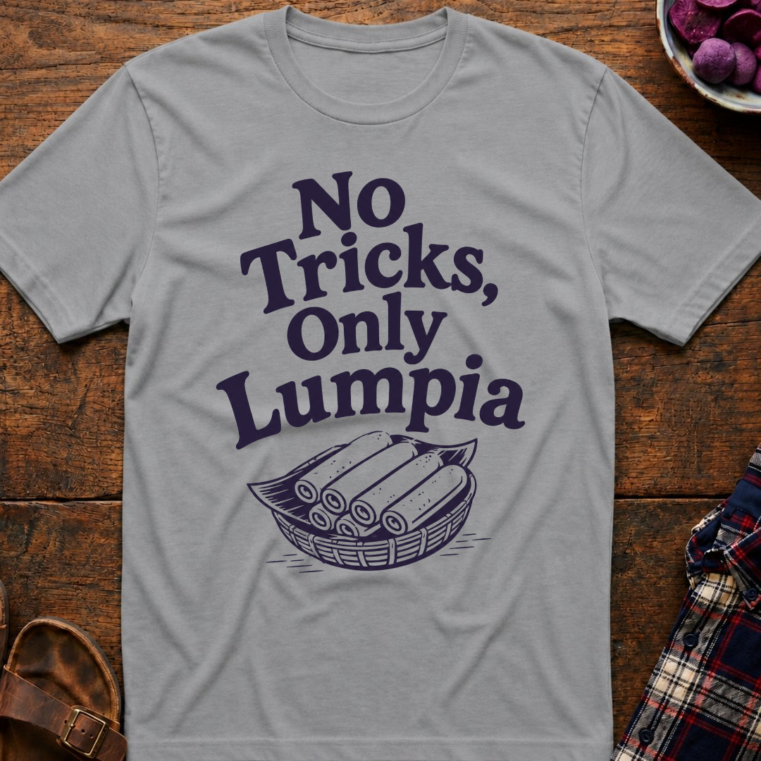 No Tricks Just Lumpia T-Shirt