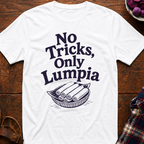 No Tricks Just Lumpia T-Shirt