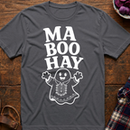 Ma-Boo-Hay T-Shirt