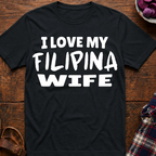 My Filipina Wife T-Shirt