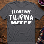 My Filipina Wife T-Shirt