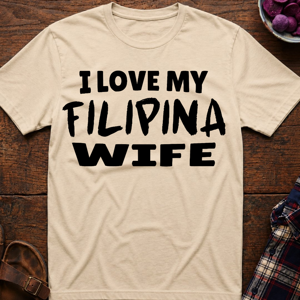 My Filipina Wife T-Shirt