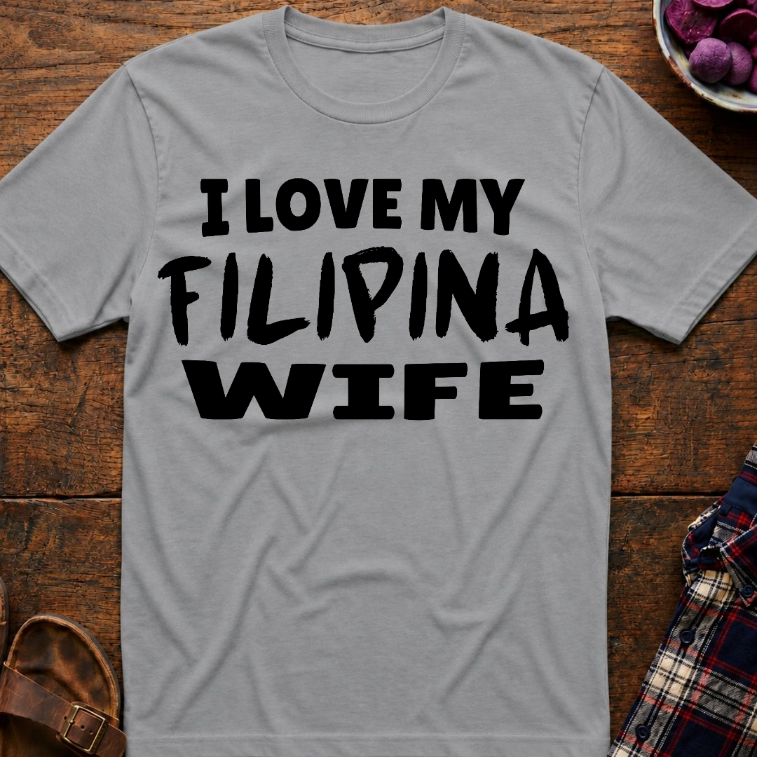 My Filipina Wife T-Shirt