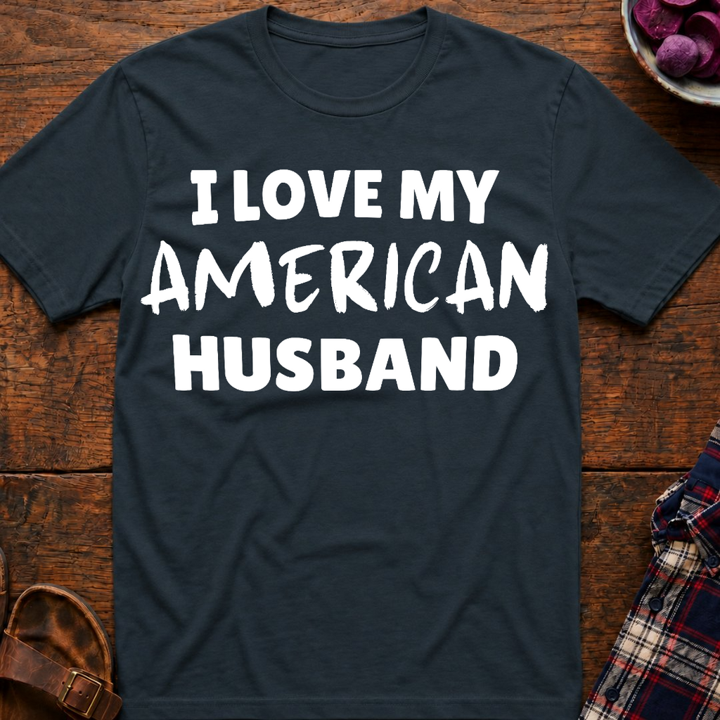 My American Husband T-Shirt
