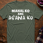 Mahal Ko Ang Asawa Ko T-Shirt