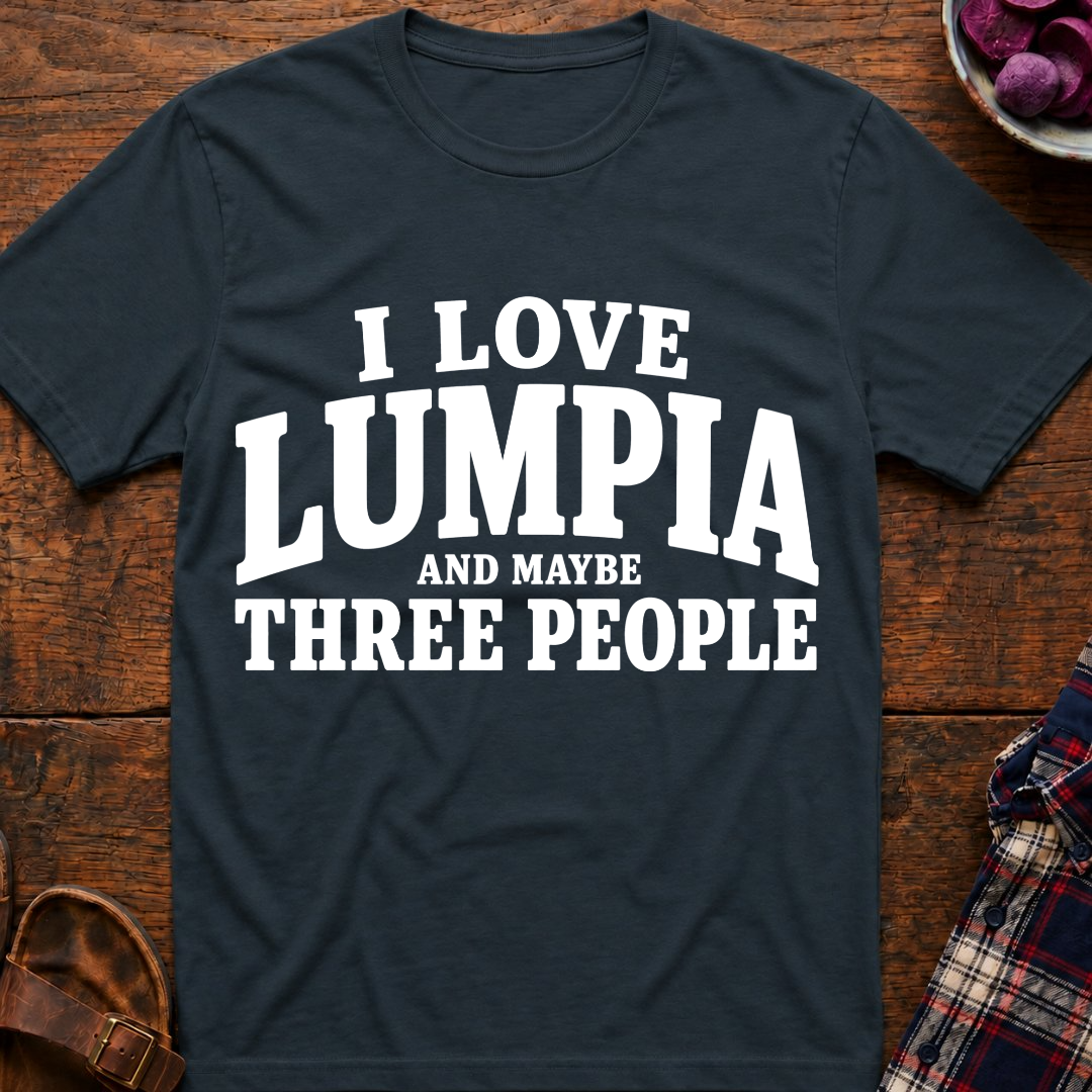 I Love Lumpia T-Shirt